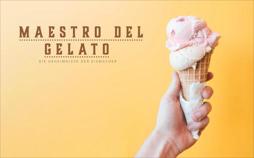Maestro del Gelato - Die Geheimnisse der Eismacher
