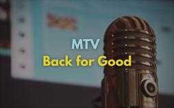 MTV - Back For Good