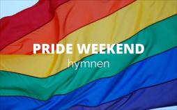 Pride Weekend: Hymnen