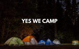 Yes we camp!