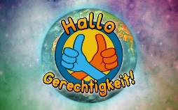 Hallo Gerechtigkeit!