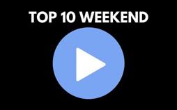 Top 10 Weekend