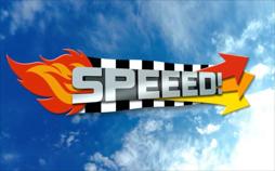SPEEED!