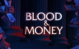 Blood & Money