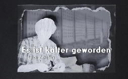 Es ist kälter geworden