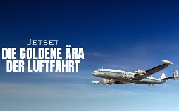 Jetset - Die goldene Ära der Luftfahrt