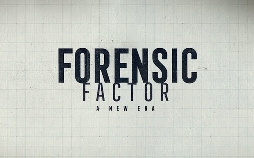 Forensic Factor - Beweise lügen nicht