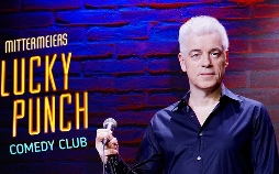 Mittermeiers Lucky Punch Comedy Club