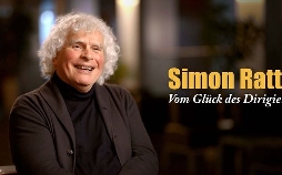 Simon Rattle - Vom Glück des Dirigierens