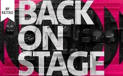 BR Retro: Back on Stage