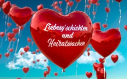 Liebesg´schichten und Heiratssachen