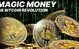 Magic Money - The Bitcoin Revolution