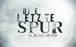 Die letzte Spur - Die Cold-Case-Ermittler