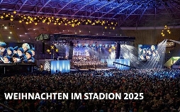 Weihnachten im Stadion 2025 - Das große Adventskonzert
