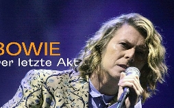 Bowie - Der letzte Akt