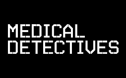 Medical Detectives - Geheimnisse der Gerichtsmedizin