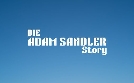 Die Adam Sandler Story | TV-Programm von Kabel 1