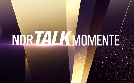 NDR Talk Momente | TV-Programm von NDR