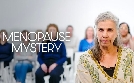 Menopause Mystery | TV-Programm von arte