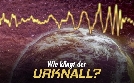 Wie klingt der Urknall – Botschaften vom Anfang des Universums | TV-Programm von arte