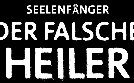 Seelenfänger: Der falsche Heiler | TV-Programm von BR