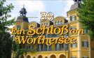 Ein Schloss am Wörthersee Wirbel im Park´s | Do 23.01. 20:15 ANIXE HD