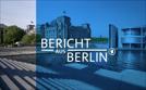 Bericht aus Berlin | TV-Programm von Das Erste