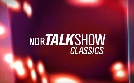 NDR Talk Show Classics | TV-Programm von NDR