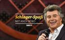 Schlager-Spaß mit Andy Borg  | So 08.09. 20:15 BR