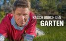 Rasch durch den Garten - Gärtnern für jedermann | TV-Programm von WDR