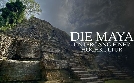 Die Maya - Untergang einer Hochkultur | TV-Programm von arte