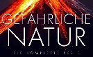 Gefährliche Natur | TV-Programm von phoenix