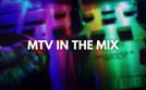 MTV In The Mix | TV-Programm von MTV