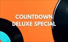 Countdown Deluxe Special  | Mo 10.06. 21:00 DELUXE MUSIC