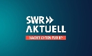 SWR Aktuell Rheinland-Pfalz | TV-Programm von SWR