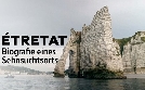 Étretat forever - Biografie eines Sehnsuchtsorts | TV-Programm von arte