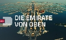 Die Emirate von oben | TV-Programm von n-tv