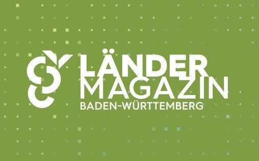 Ländermagazin 
 Heute aus Baden-Württemberg