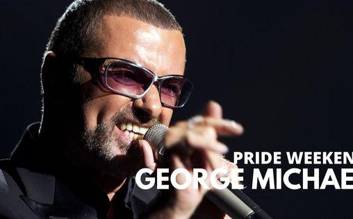 Pride Weekend: George Michael 
 