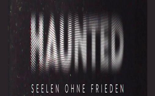 Haunted Seelen Ohne Frieden Staffel 1 Folge 1 Haunted - Seelen ohne Frieden - Episode 1 | Jetzt aufnehmen!