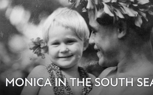 Monica in the South Seas 
 Im Juli 1975 reiste Monica Flaherty (1920-2008) di...
