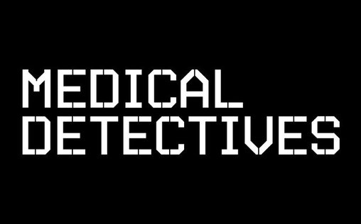 Medical Detectives - Geheimnisse der Gerichtsmedizin 
 Mörderische Gene