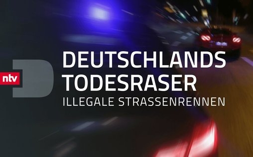 Deutschlands Todesraser - Illegale Straßenrennen 
 